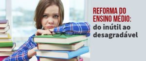 banner-reforma-ensino-medio-do-inutil-ao-desagradavel